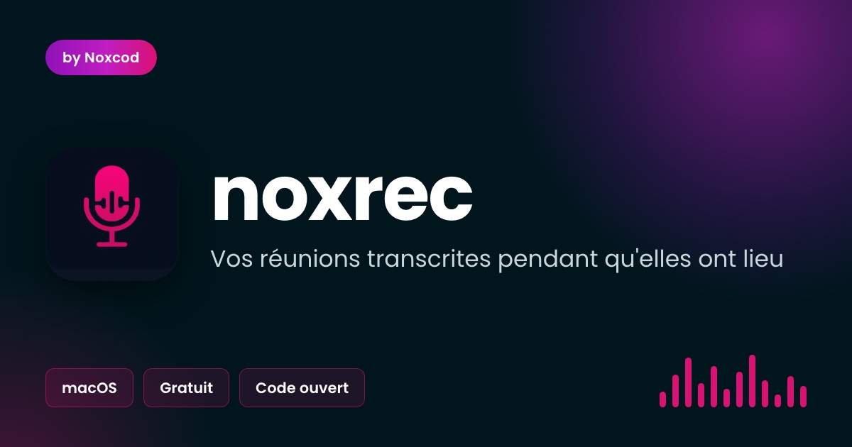 noxrec, vos réunions transcrites pendant qu'elles ont lieu