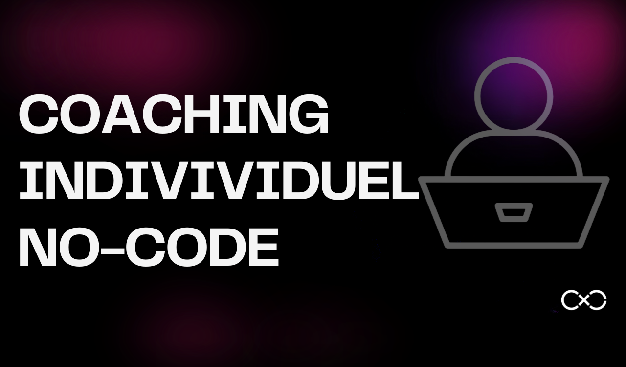Notre coaching individuel no-code